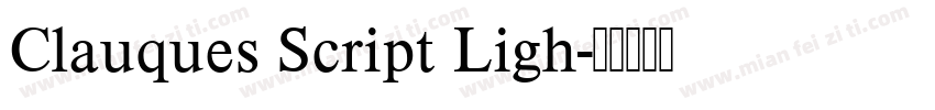 Clauques Script Ligh字体转换